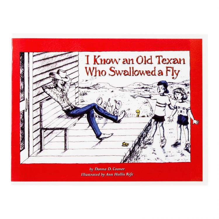 I Know an Old Texan Who Swallowed a Fly