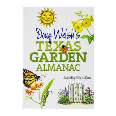 Doug Welsh's Texas Garden Almanac