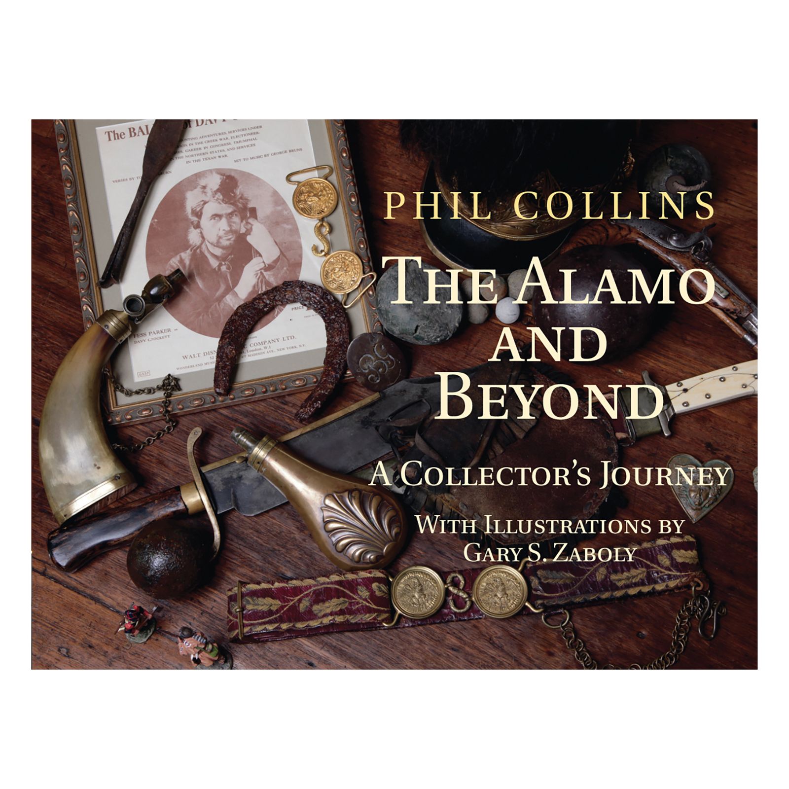 The Alamo & Beyond: A Collector's Journey