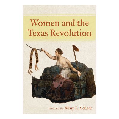 Women and the Texas Revolution