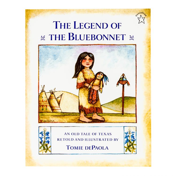 The Legend of the Bluebonnet: An Old Tale of Texas