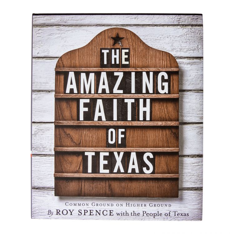 The Amazing Faith of Texas: Common Ground on Higher Ground