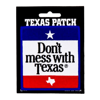 Don't Mess with Texas Patch