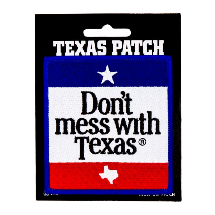Don't Mess with Texas Patch