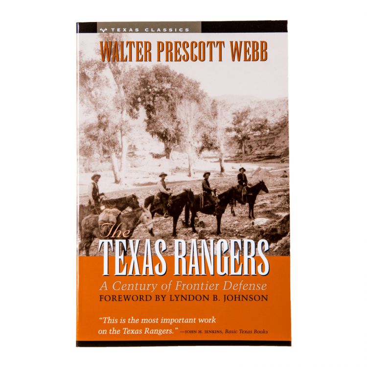 The Texas Rangers: A Century of Frontier Defense