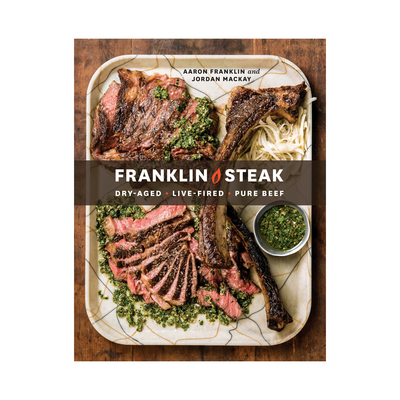 Franklin Steak: Dry-Aged. Live-Fired. Pure Beef.