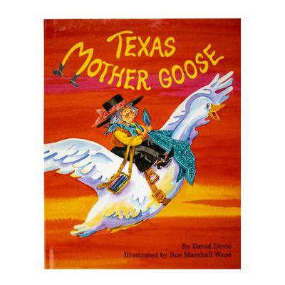 Texas Mother Goose