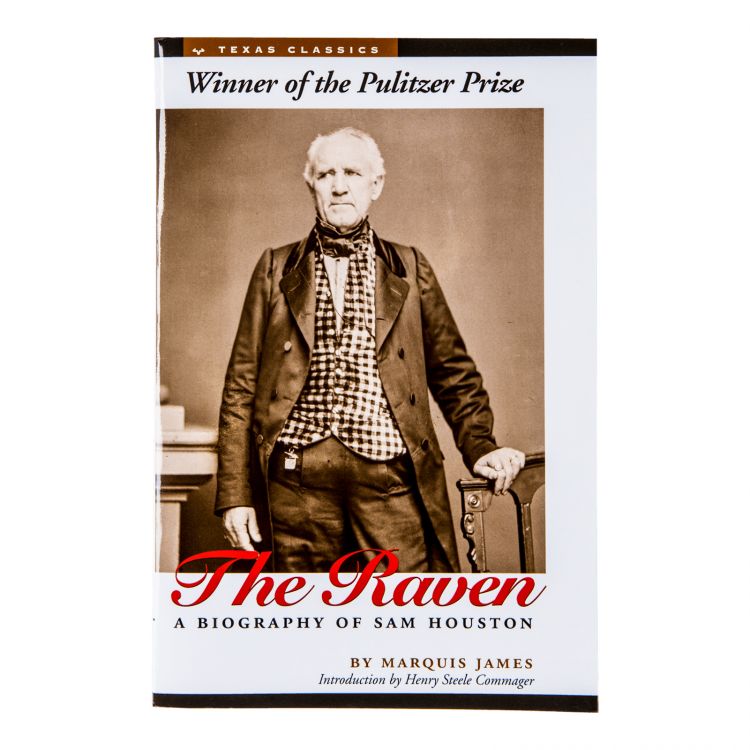 The Raven: A Biography of Sam Houston