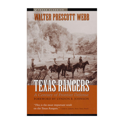 The Texas Rangers: A Century of Frontier Defense