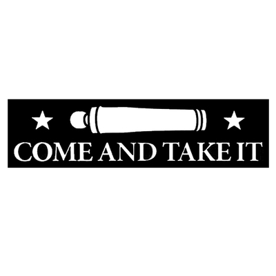 Come and Take It Bumper Sticker - Black