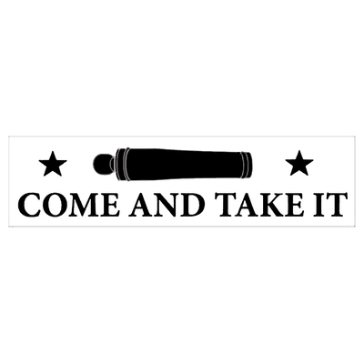 Come and Take It Bumper Sticker - White