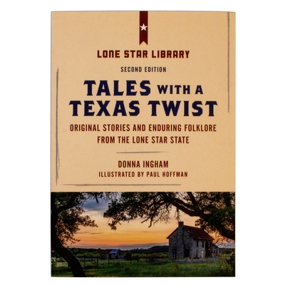 Tales With a Texas Twist, 2nd Ed.