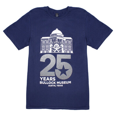 Bullock Museum 25 years T-Shirt
