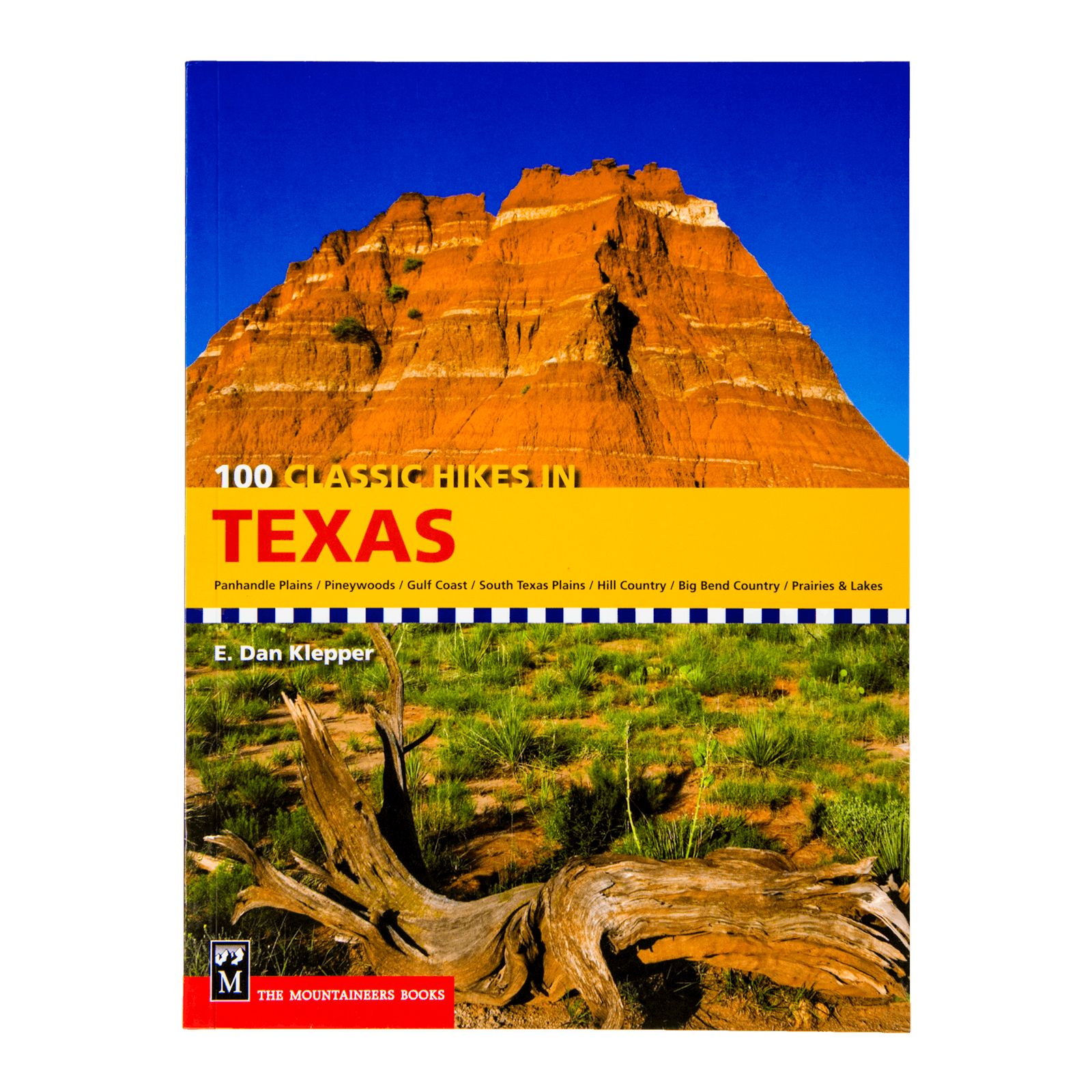 100 Classic Hikes in Texas