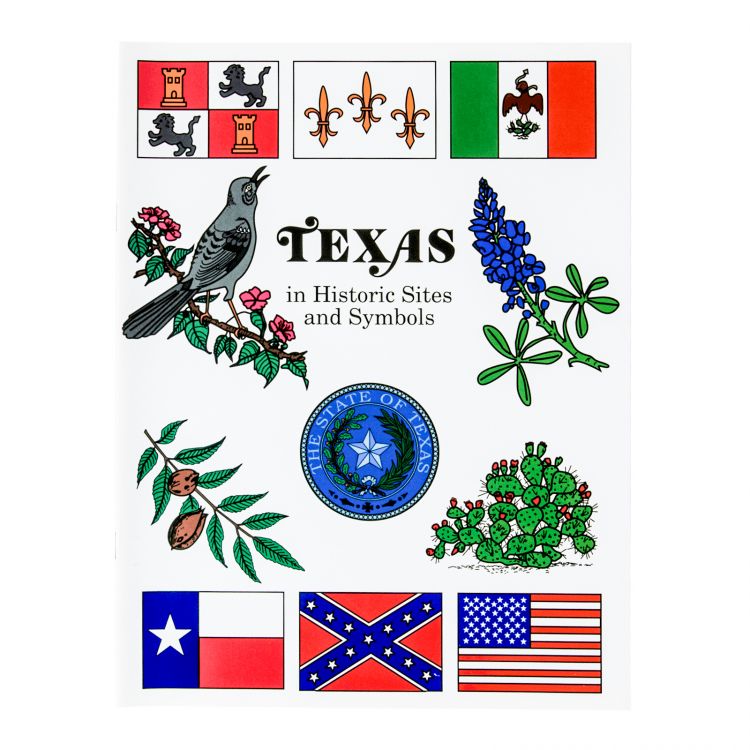 Texas in Historic Sites and Symbols