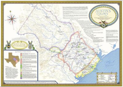 Texas General Land Office Map Collection Austin's Colony 1821-1836: In Commemoration of the Two Hundredth Birthday of Stephen F. Austin 1993